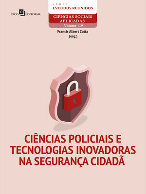 cover image of Ciências policiais e tecnologias inovadoras na segurança cidadã